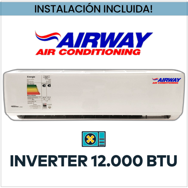 AIRWAY Inverter 12.000 BTU (Frio-Calor) + Instalación!