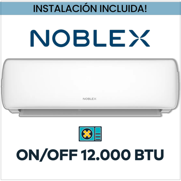 NOBLEX ON/OFF 12.000 BTU (Frio-calor) + Instalación!