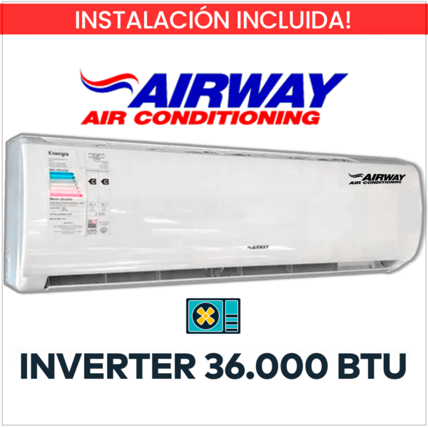 AIRWAY Inverter 36.000 BTU (Frio-Calor) + Instalación!